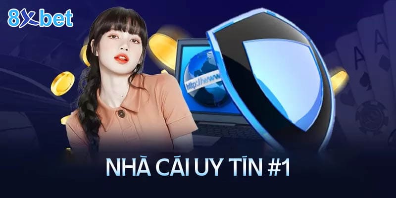 8XBet - Nhà cái cá cược uy tín nhất Việt Namf